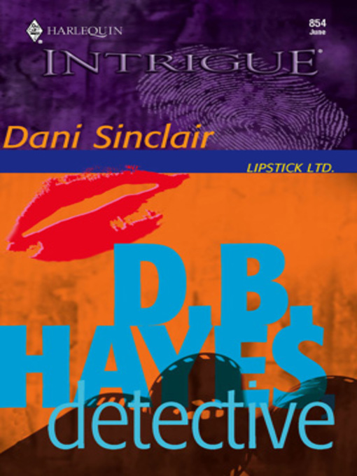 Title details for D.B. Hayes, Detective by Dani Sinclair - Available